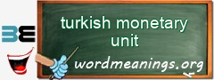 WordMeaning blackboard for turkish monetary unit